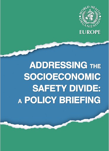 ADDRESSING THE SOCIOECONOMIC SAFETY DIVIDE: A POLICY BRIEFING