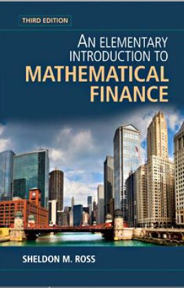 An Elementary Introduction to Mathematical Finance, Third Edition