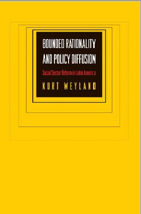 Bounded Rationality and Policy Diffusion ; social sector reform in latin america