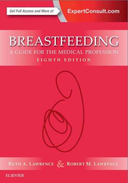 Breastfeeding : a guide for the medical profession, Edition: 8