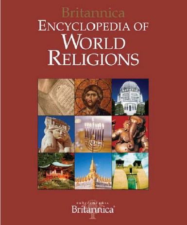 Britannica ENCYCLOPEDIA OF WORLD RELIGIONS