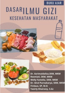 Buku Ajar Dasar Ilmu Gizi Kesehatan Masyarakat