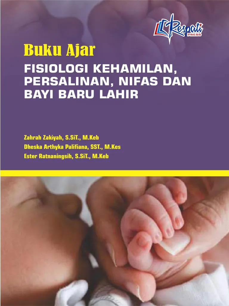 Buku Ajar FISIOLOGI KEHAMILAN, PERSALINAN, NIFAS DAN BAYI BARU LAHIR