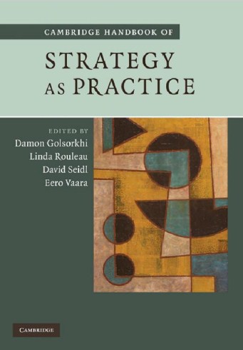 Cambridge  Handbook  of  Strategy as Practice