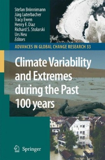Climate Variability and Extremes during the Past 100 Years