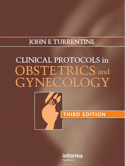 Clinical Protocols  In Obstetrics And  Gynecology , Third Edition