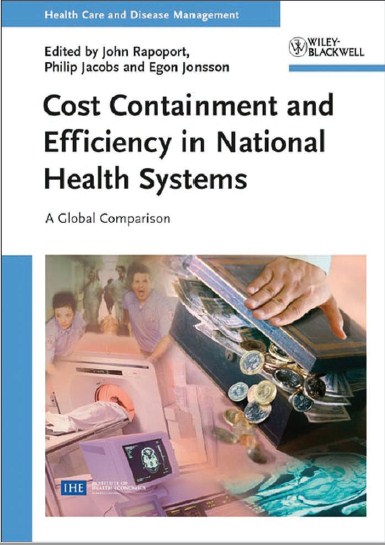 Cost Containment and Efficiency in National Health Systems A Global Comparison