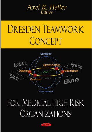 DRESDEN TEAMWORK CONCEPT FOR MEDICAL HIGH RISK ORGANIZATIONS
