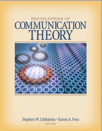 ENCYCLOPEDIA OF COMMUNICATION THEORY