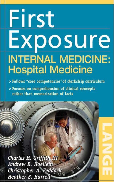 FIRST EXPOSURE TO INTERNAL MEDICINE: HOSPITAL MEDICINE