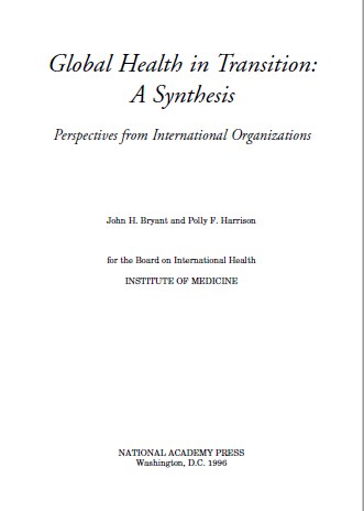 Global Health in Transition: A Synthesis Perspectives from International Organizations