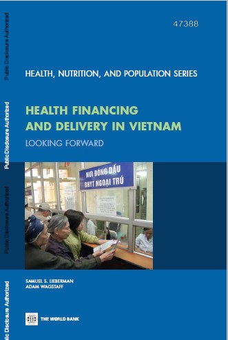 Health, Nutrition, And Population Series ; Health Financing And Delivery In Vietnam