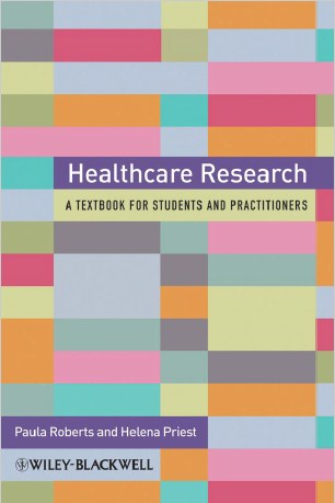 Healthcare Research A Textbook for Students and Practitioners