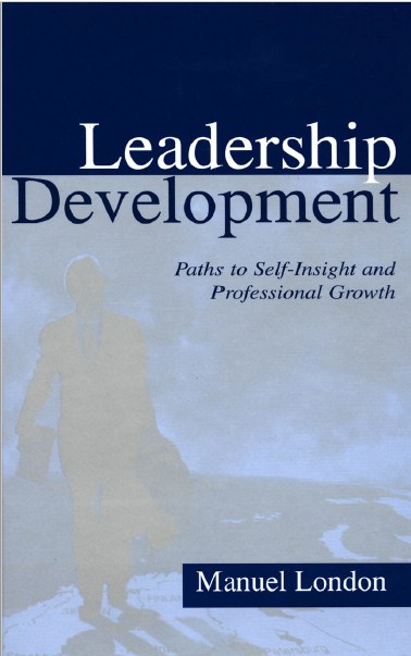 Leadership Development Paths to Self4nsight and Professional Growth