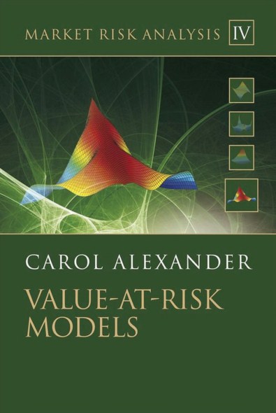 Market Risk Analysis , Volume IV Value-at-Risk Models