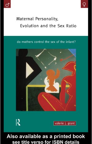 MATERNAL PERSONALITY, EVOLUTION AND THE SEX RATIO