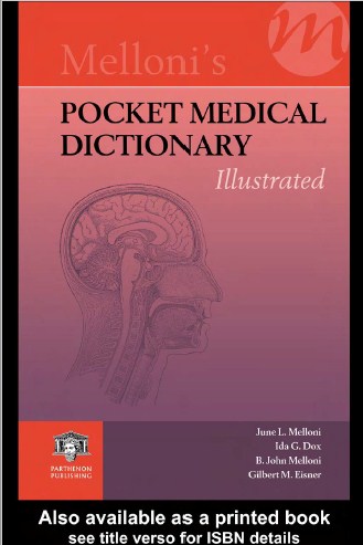 MelloniÃ¢â‚¬â„¢s Pocket Medical Dictionary ; Illustrated 