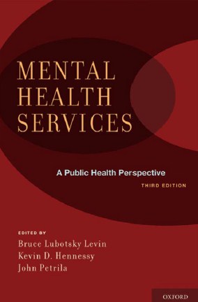 Mental Health Services : A Public Health Perspective Third Edition