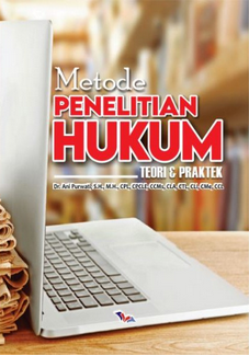 METODE PENELITIAN HUKUM TEORI DAN PRAKTEK