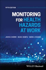 Monitoring for Health Hazards at Work 5th edition