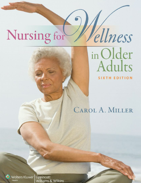 Nursing  for  Wellness  in Older Adults Sixth Edition