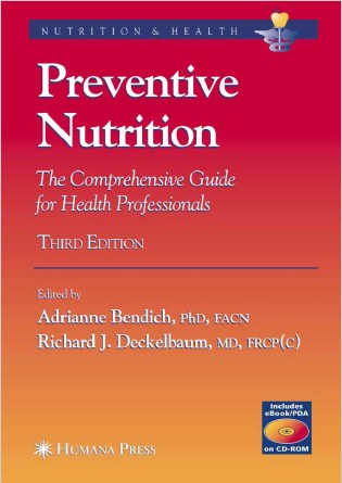 PREVENTIVE NUTRITION THE COMPREHENSIVE GUIDE FOR HEALTH PROFESSIONALS THIRD EDITION