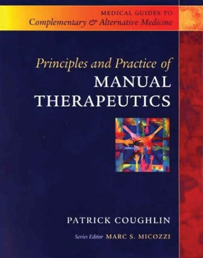 Principles and practice of manual therapeutics