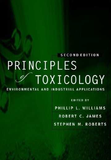 Principles Of Toxicology Environmental And Industrial Applications , Second Edition