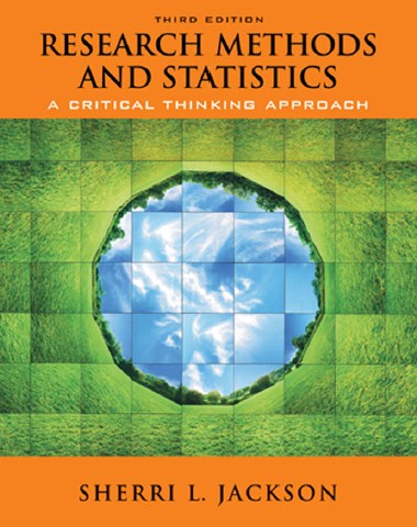 Research Methods and Statistics A Critical Thinking Approach , THIRD EDITION