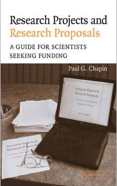 Research Projects and Research Proposals  ; A Guide for Scientists Seeking Funding