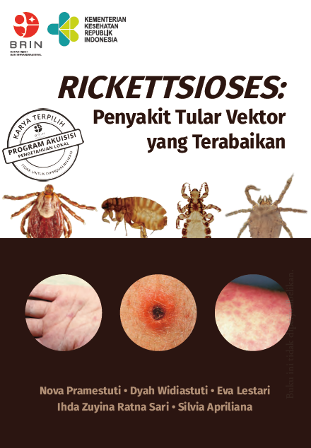 Rickettsioses: Penyakit Tular Vektor yang Terabaikan 