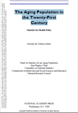 The Aging Population in the Twenty-First Century Statistics for Health Policy