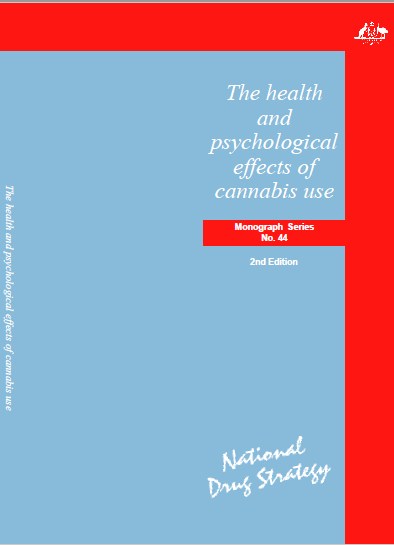 The health and psychological effects of cannabis use ; Monograph Series No. 44