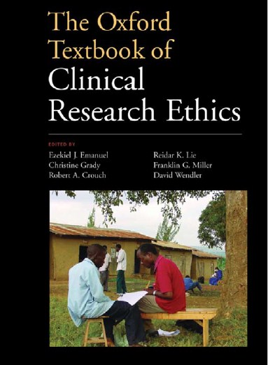The Oxford Textbook of Clinical Research Ethics