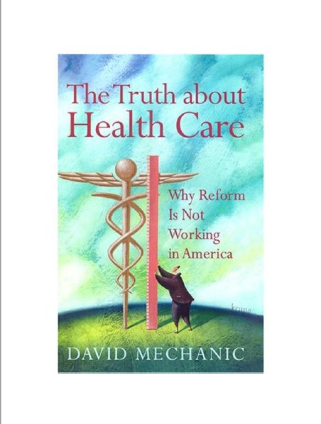 The Truth About Health Care