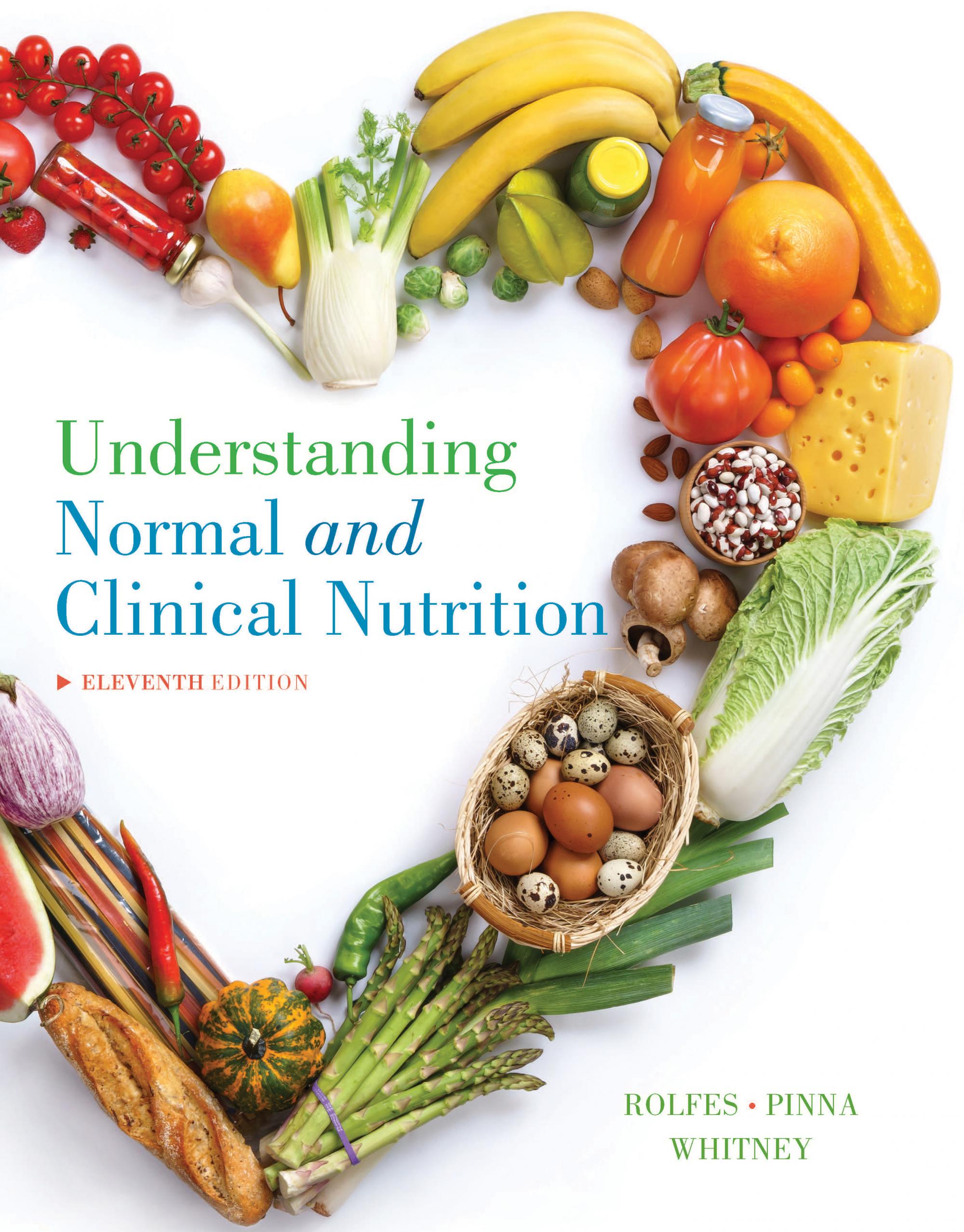 Understanding Normal & Clinical Nutrition, Eleventh Edition