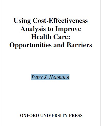Using Cost-Effectiveness Analysis to Improve Health Care: Opportunities and Barriers